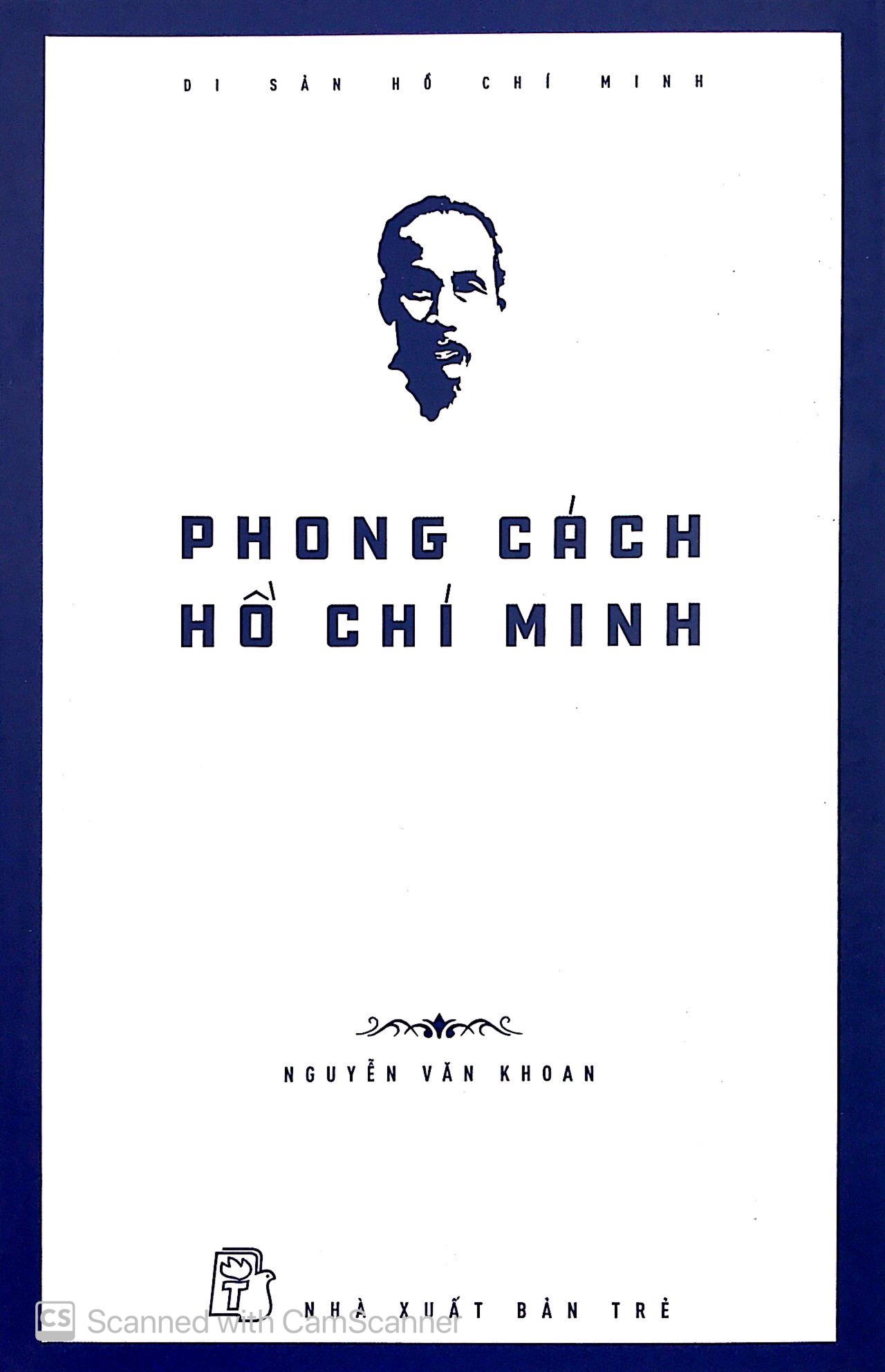di sản hồ chí minh - phong cách hồ chí minh (tái bản 2019) - Ảnh 2