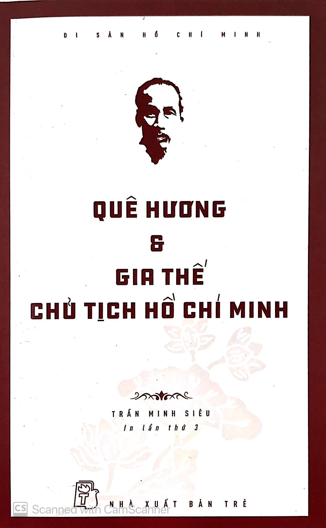 di sản hồ chí minh - quê hương và gia thế chủ tịch hồ chí minh (tái bản 2019) - Ảnh 2