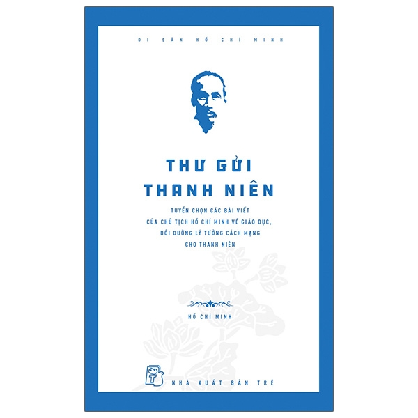 di sản hồ chí minh - thư gửi thanh niên - Ảnh 2