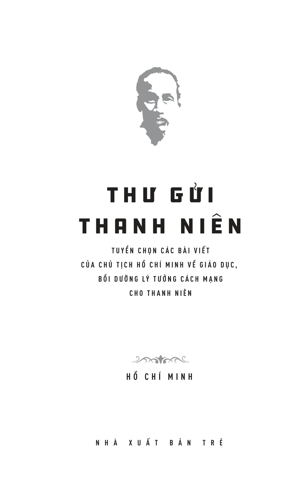 di sản hồ chí minh - thư gửi thanh niên - Ảnh 4