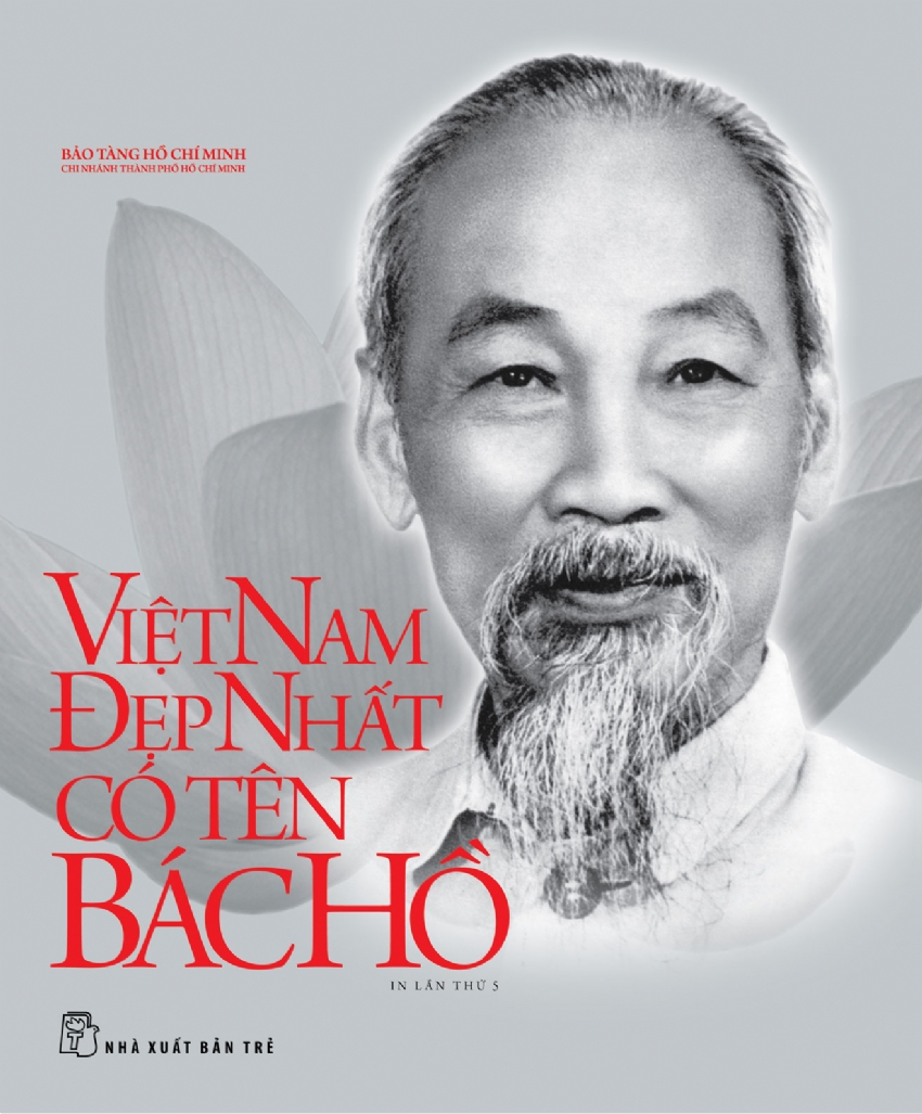 di sản hồ chí minh - việt nam đẹp nhất có tên bác hồ - bìa cứng (tập ảnh & tư liệu) (tái bản 2023) - Ảnh 2