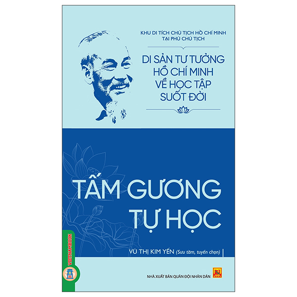 Di Sản Tư Tưởng Hồ Chí Minh Về Học Tập Suốt Đời - Học Từ Điều Bình Dị - Ảnh 2