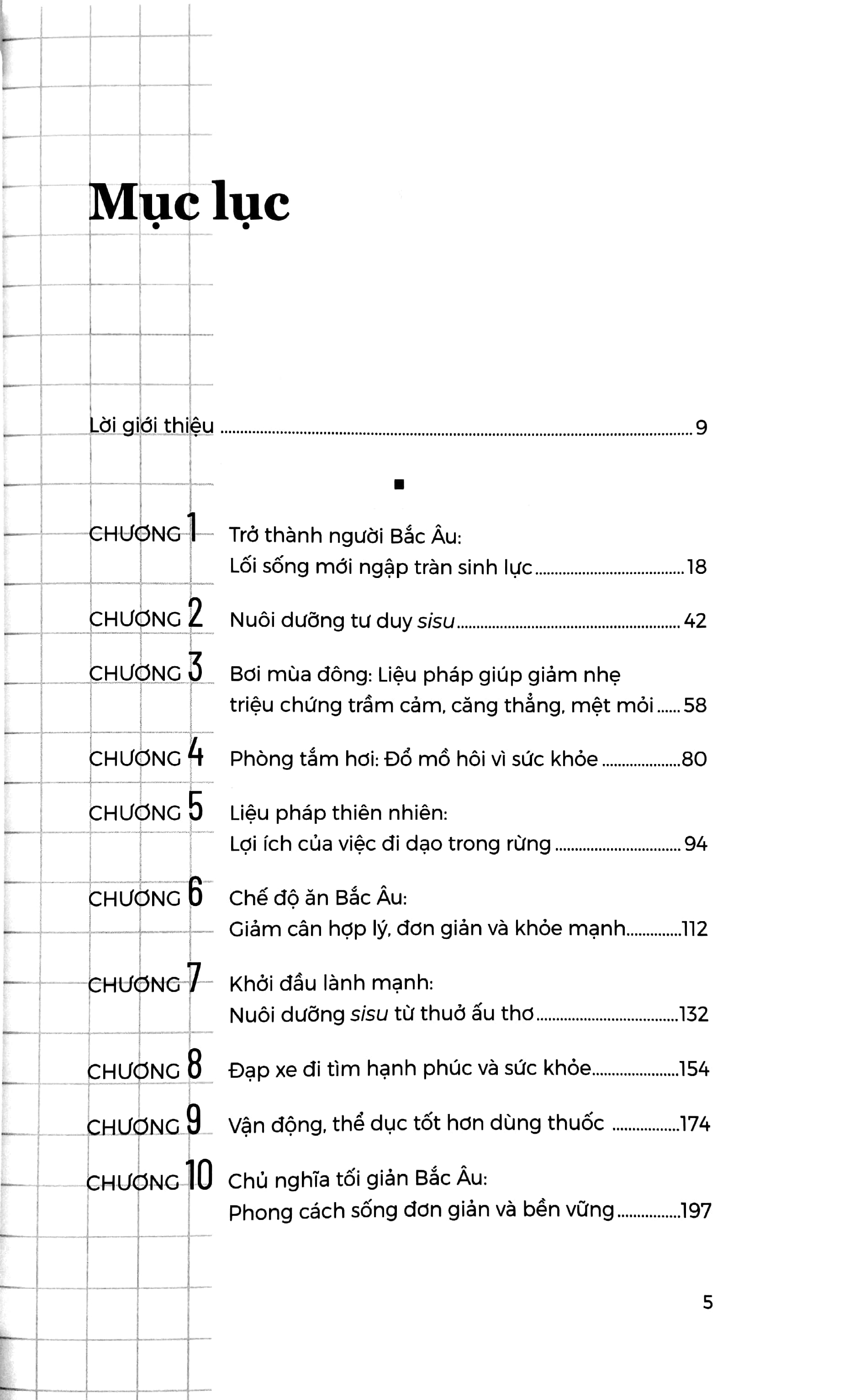 đi tìm sisu - triết lý phần lan trong hành trình kiếm tìm lòng dũng cảm, sức mạnh và hạnh phúc - Ảnh 3