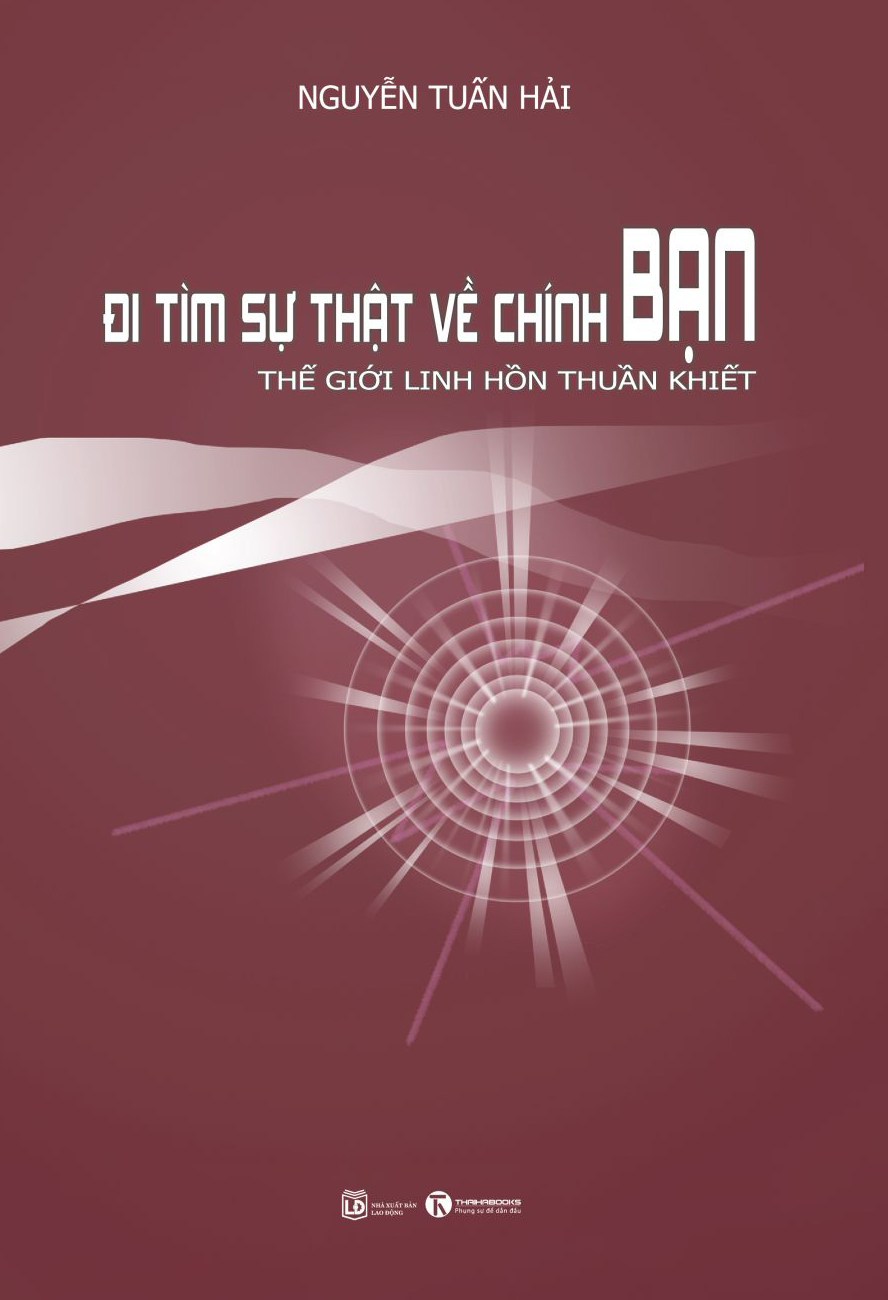 đi tìm sự thật về chính bạn - thế giới linh hồn thuần khiết - Ảnh 2