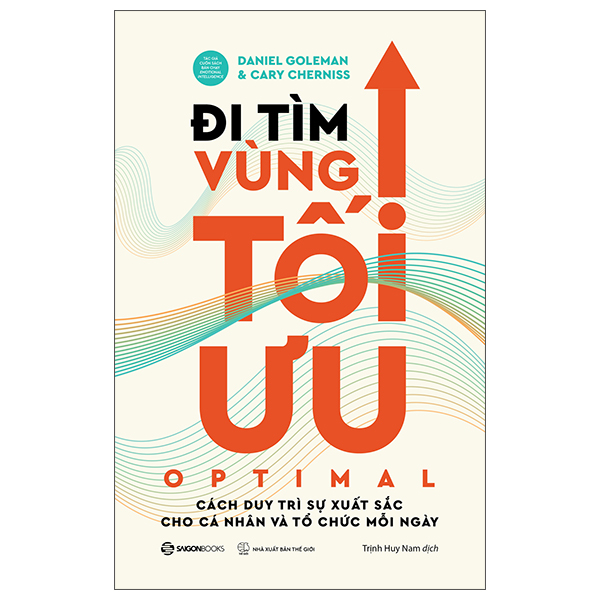 Đi Tìm Vùng Tối Ưu - Optimal - Cách Duy Trì Sự Xuất Sắc Cho Cá Nhân Và Tổ Chức Mỗi Ngày