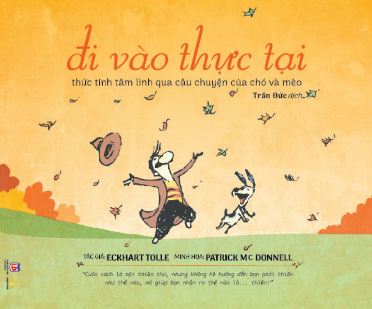 đi vào thực tại - thức tỉnh tâm linh qua câu chuyện của chó mèo - Ảnh 2