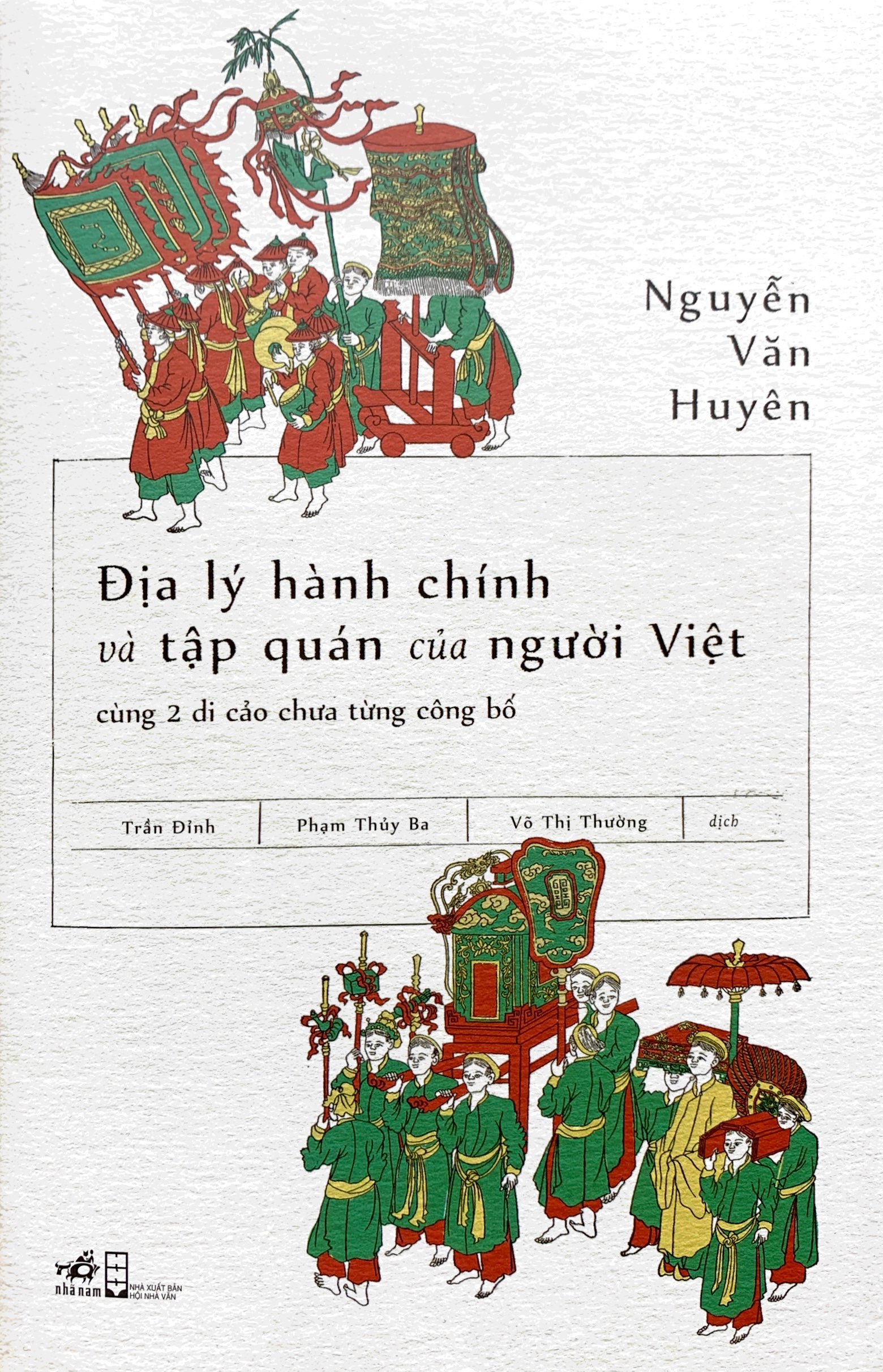 địa lý hành chính và tập quán người việt cùng 2 di cảo chưa từng công bố - Ảnh 2