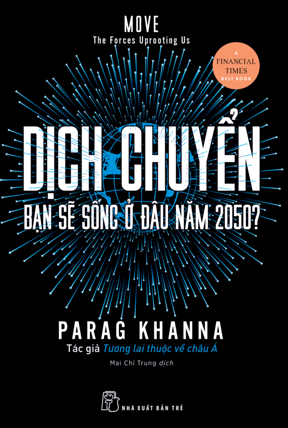 dịch chuyển - bạn sẽ sống ở đâu năm 2050? - Ảnh 2