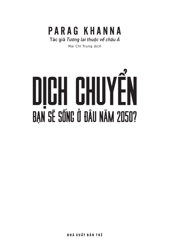 dịch chuyển - bạn sẽ sống ở đâu năm 2050? - Ảnh 3