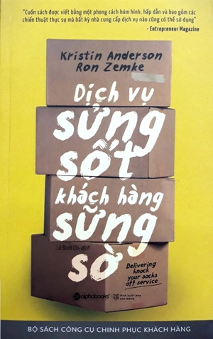 dịch vụ sửng sốt khách hàng sững sờ (tái bản 2017) - Ảnh 2