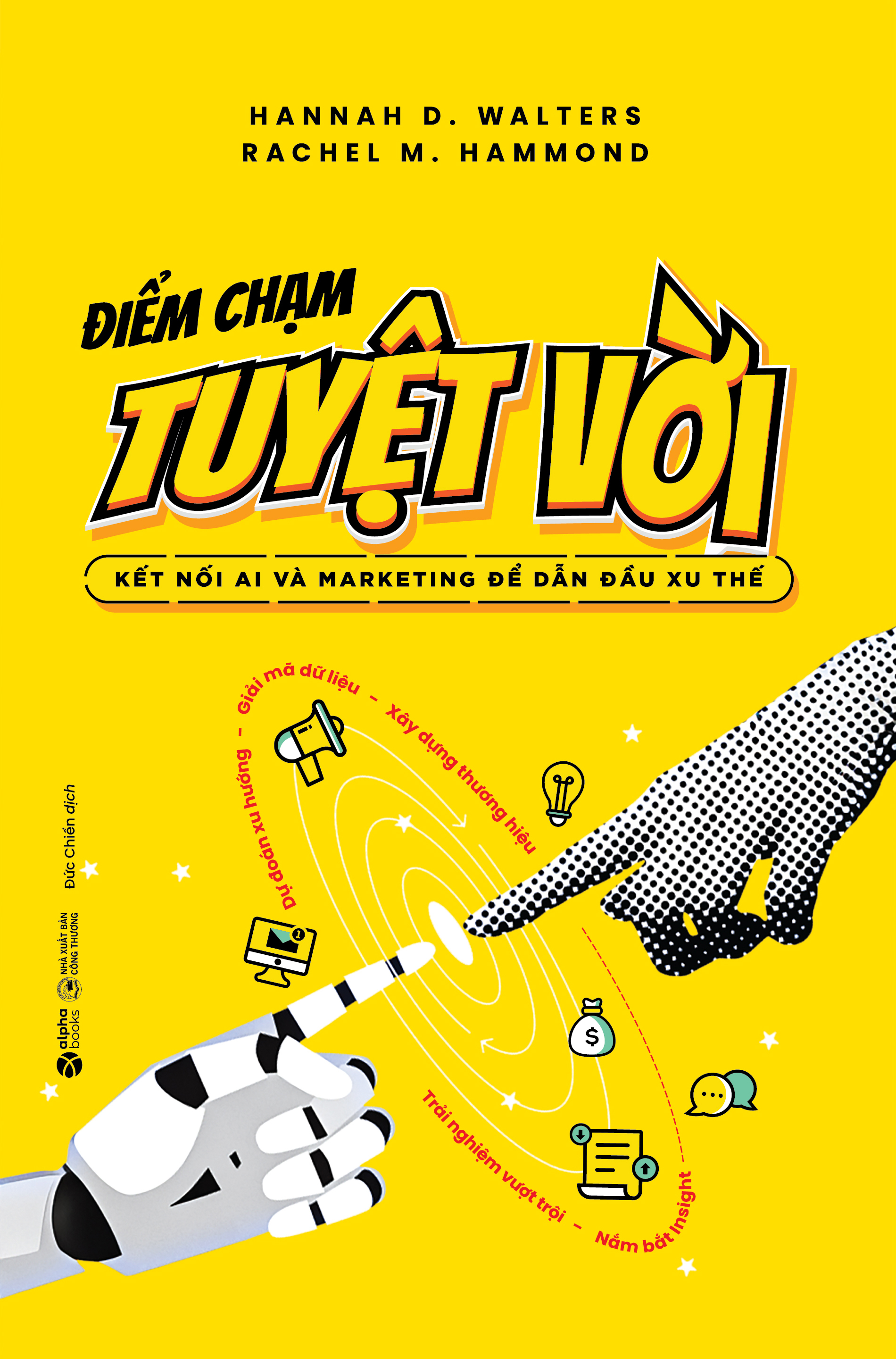 Điểm Chạm Tuyệt Vời - Kết Nối AI Và Marketing Để Dẫn Đầu Xu Thế - Ảnh 2