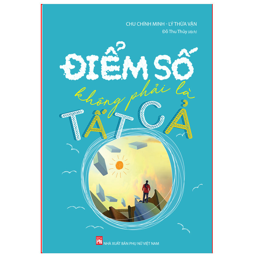 điểm số không phải là tất cả - Ảnh 3