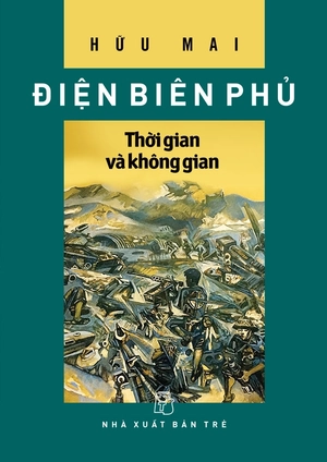 điện biên phủ - thời gian và không gian - Ảnh 2
