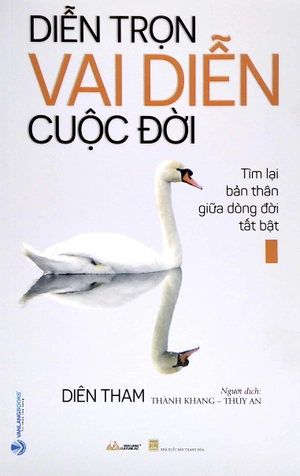 diễn trọn vai diễn cuộc đời - tìm lại bản thân giữa dòng đời tất bật - Ảnh 2