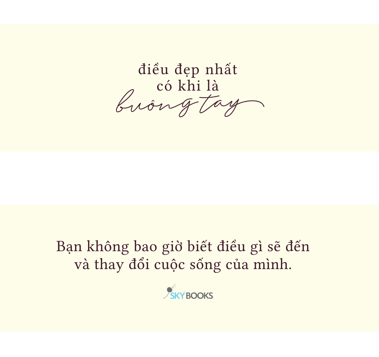 điều đẹp nhất có khi là buông tay - Ảnh 3