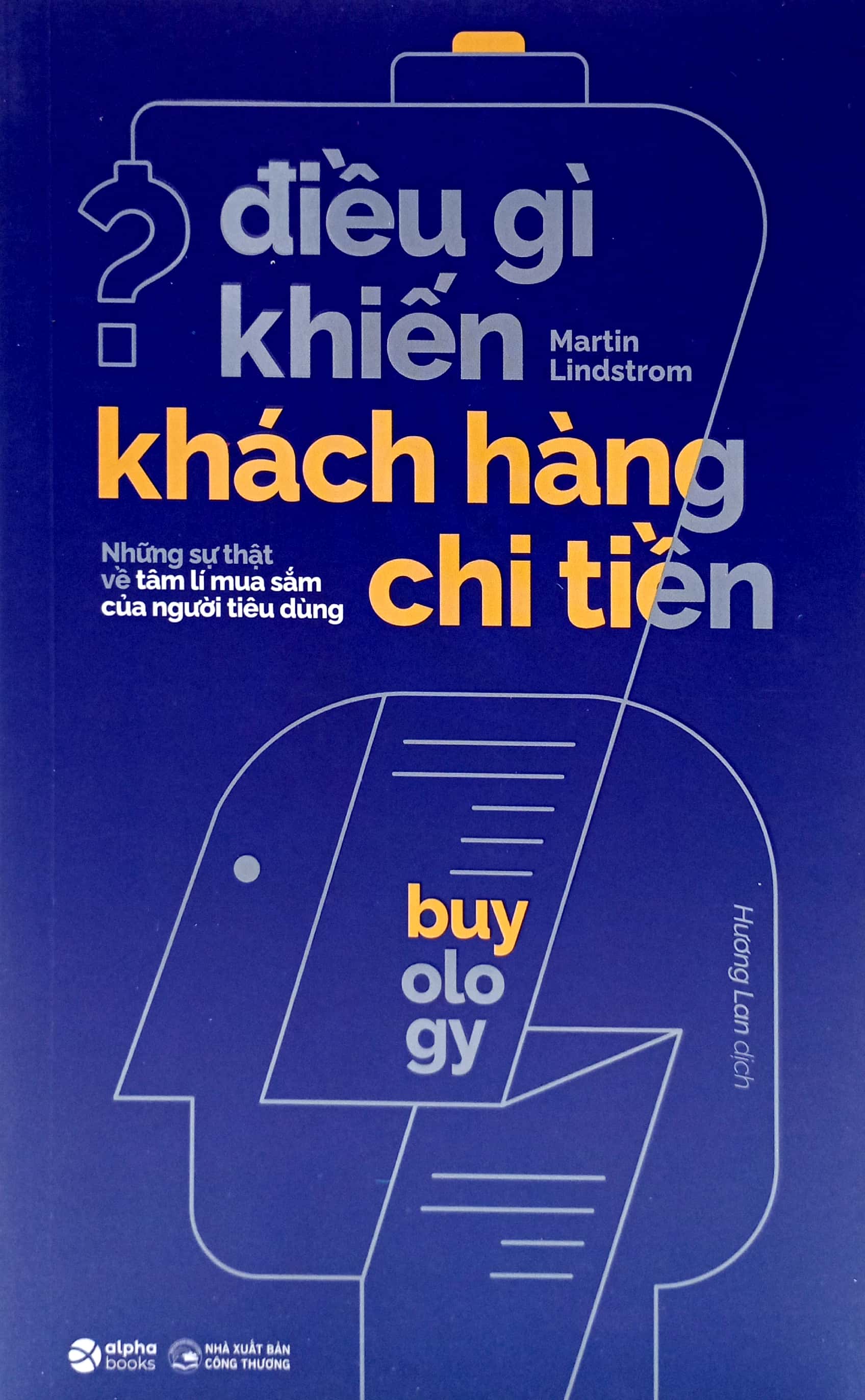 điều gì khiến khách hàng chi tiền (tái bản 2023) - Ảnh 2
