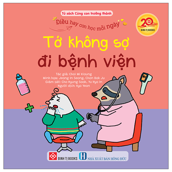 Điều Hay Con Học Mỗi Ngày - Tớ Không Sợ Đi Bệnh Viện