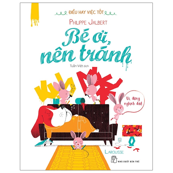 điều hay việc tốt - bé ơi, nên tránh