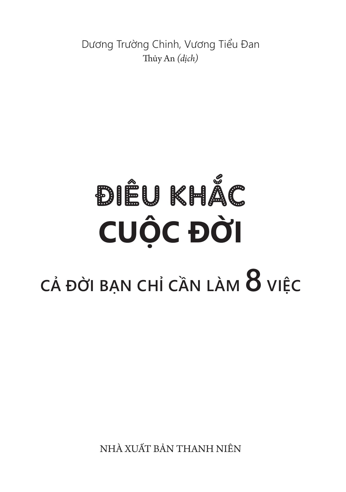 điêu khắc cuộc đời - cả đời bạn chỉ cần làm 8 việc - Ảnh 2