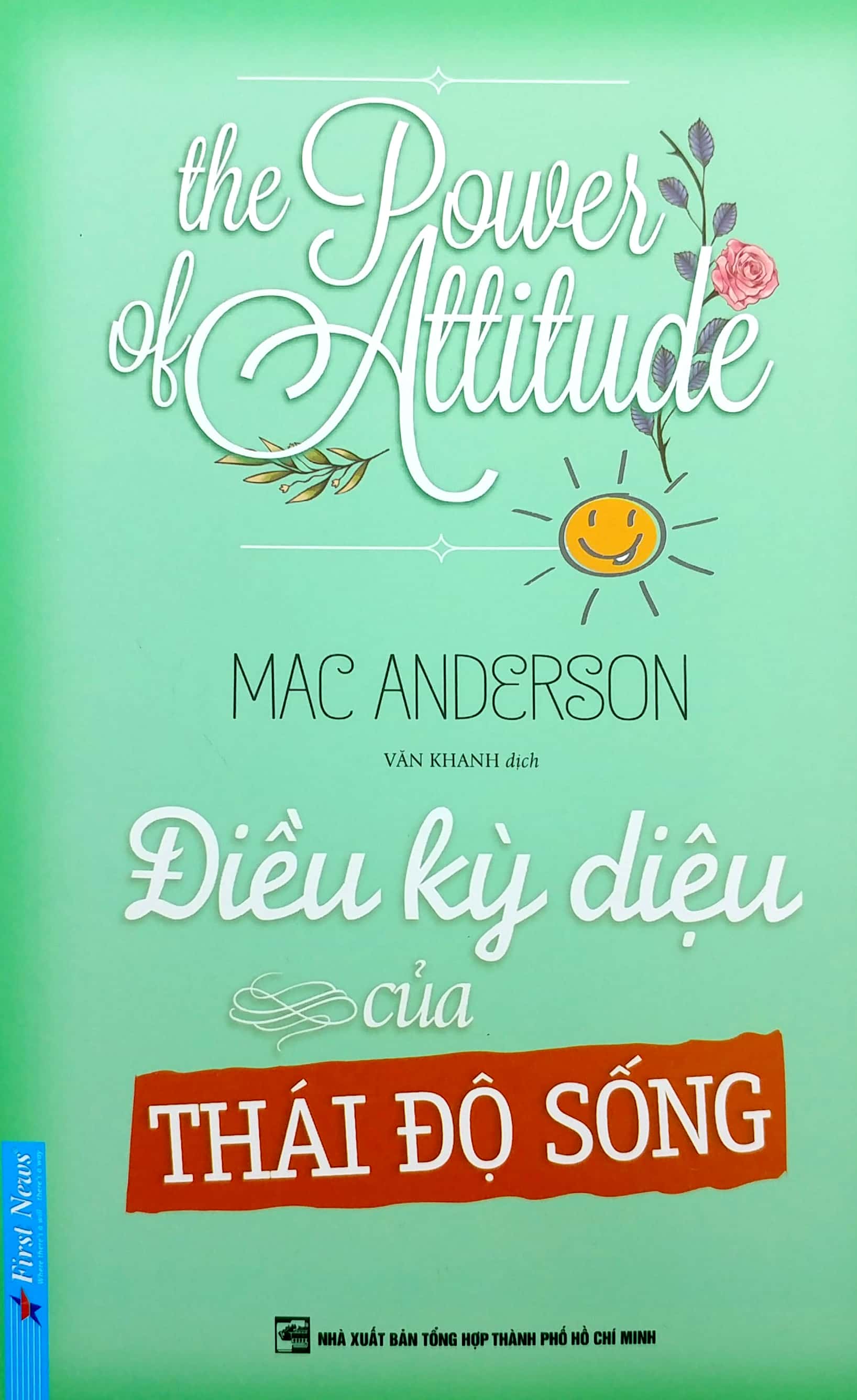 điều kỳ diệu của thái độ sống (tái bản 2020) - Ảnh 2