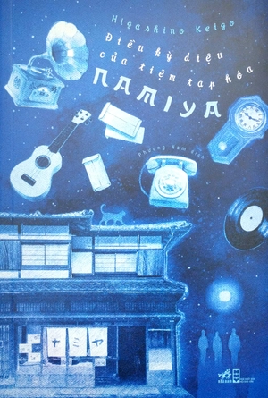 điều kỳ diệu của tiệm tạp hóa namiya (tái bản 2018) - Ảnh 3