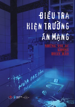 điều tra hiện trường án mạng - những tội ác không hoàn hảo - Ảnh 2