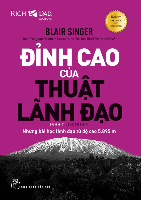 đỉnh cao của thuật lãnh đạo - những bài học lãnh đạo từ độ cao 5.895 m - Ảnh 2