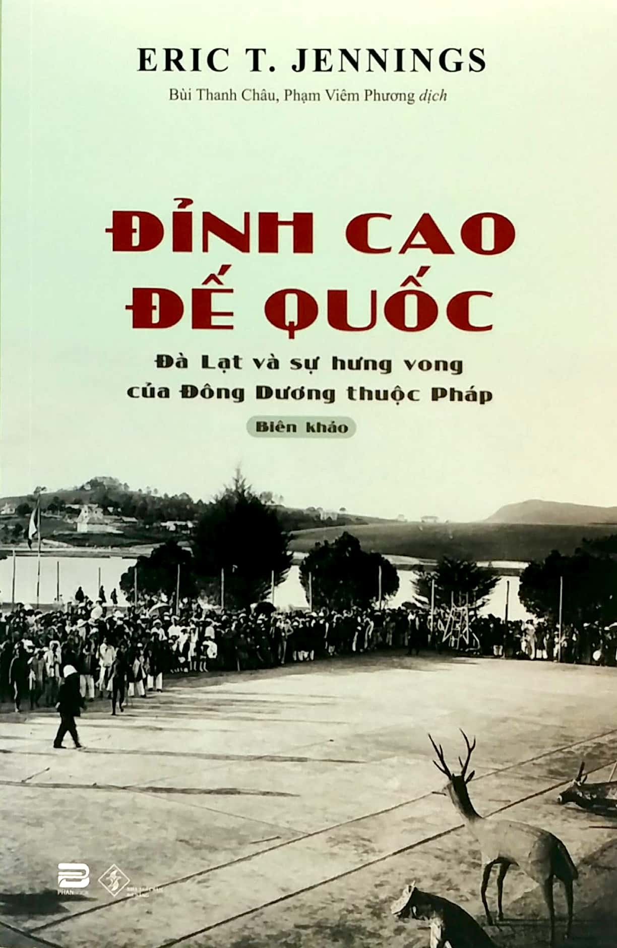 đỉnh cao đế quốc - đà lạt và sự hưng vong của đông dương thuộc - Ảnh 2