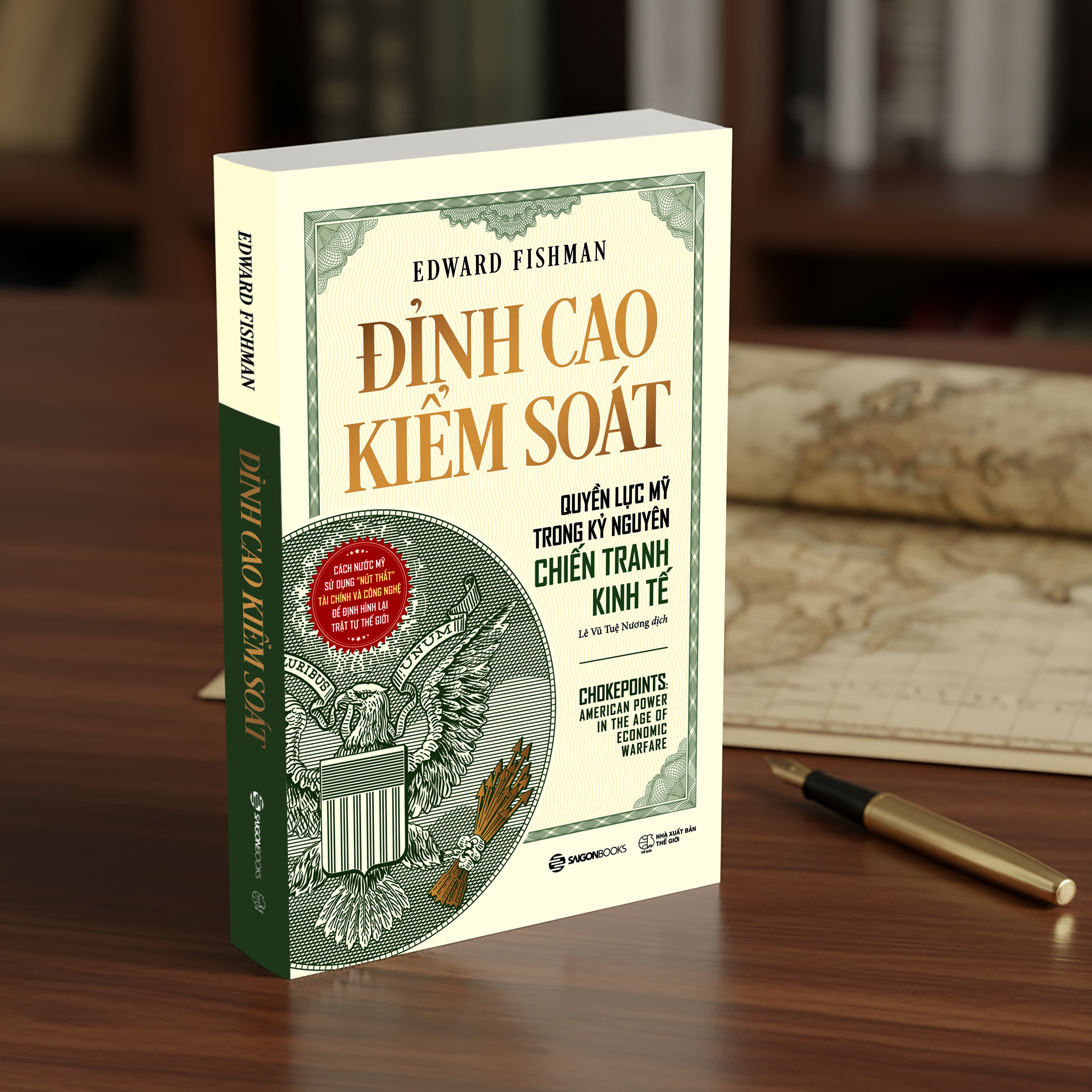 Đỉnh Cao Kiểm Soát - Quyền Lực Mỹ Trong Kỷ Nguyên Chiến Tranh Kinh Tế - Ảnh 5