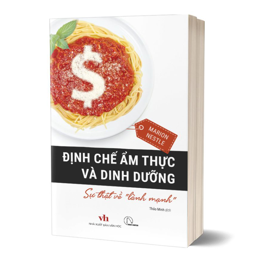 Định Chế Ẩm Thực Và Dinh Dưỡng - Sự Thật Về “Lành Mạnh”