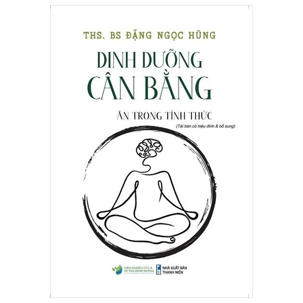 dinh dưỡng cân bằng - ăn trong tỉnh thức (tái bản có hiệu đính và bổ sung)