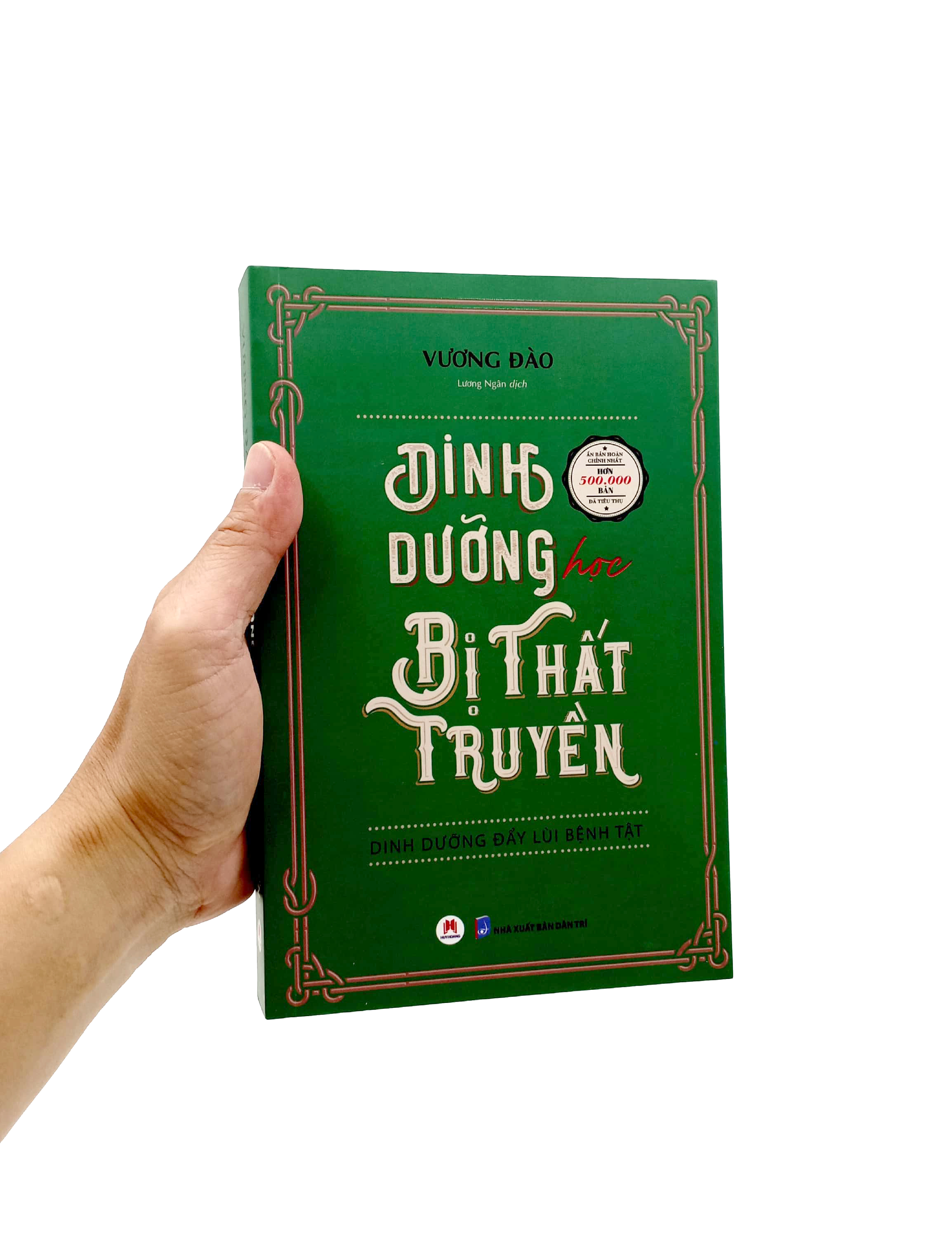 dinh dưỡng học bị thất truyền - dinh dưỡng đẩy lùi bệnh tật - Ảnh 7