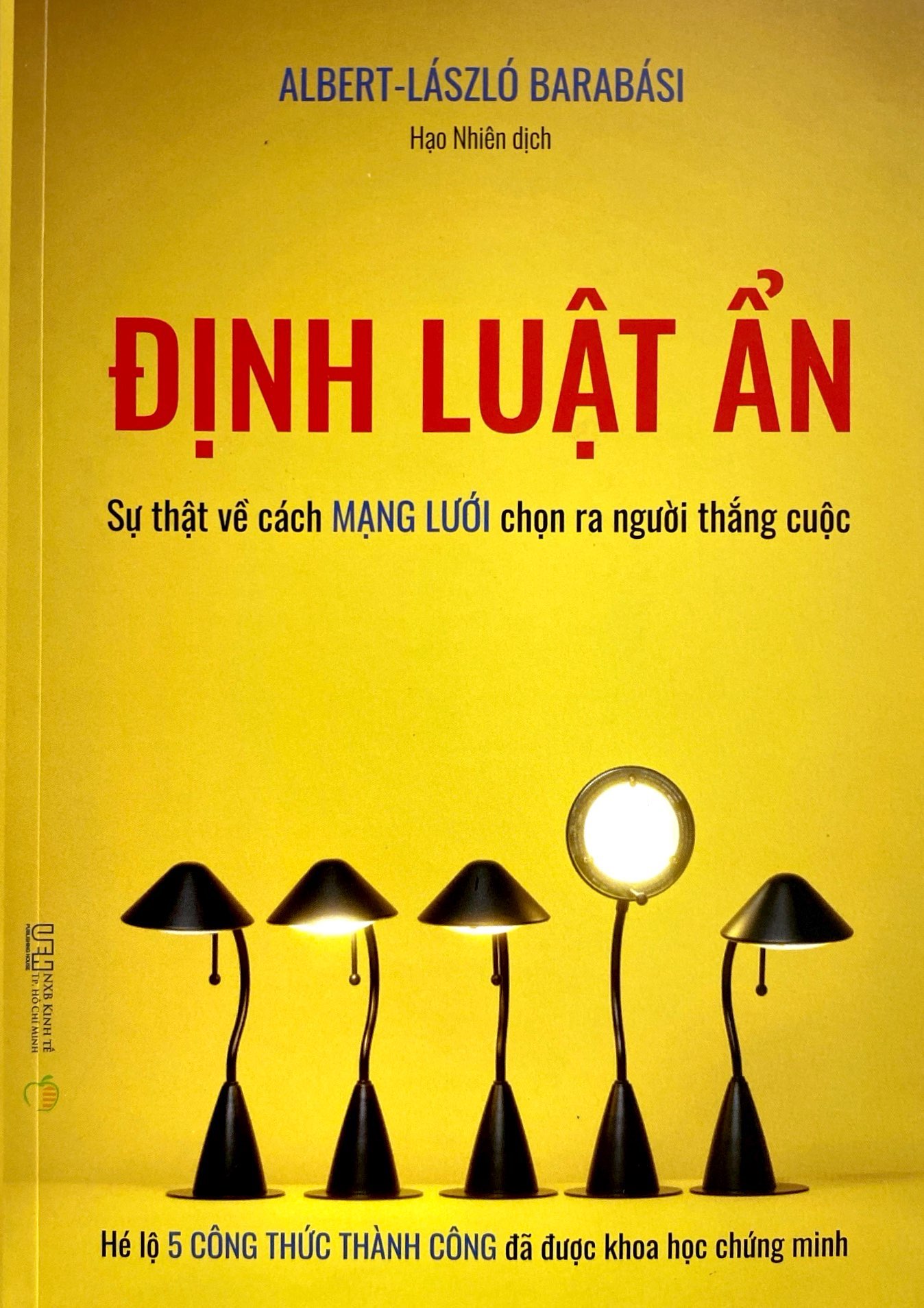 định luật ẩn - sự thật về cách mạng lưới chọn ra người thắng cuộc - hé lộ 5 công thức thành công đã được khoa học chứng minh - Ảnh 2