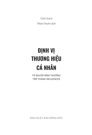 định vị thương hiệu cá nhân: từ người bình thường trở thành influencer - Ảnh 3
