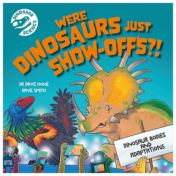 Dinosaur Science - Were Dinosaurs Just Show-Offs?!