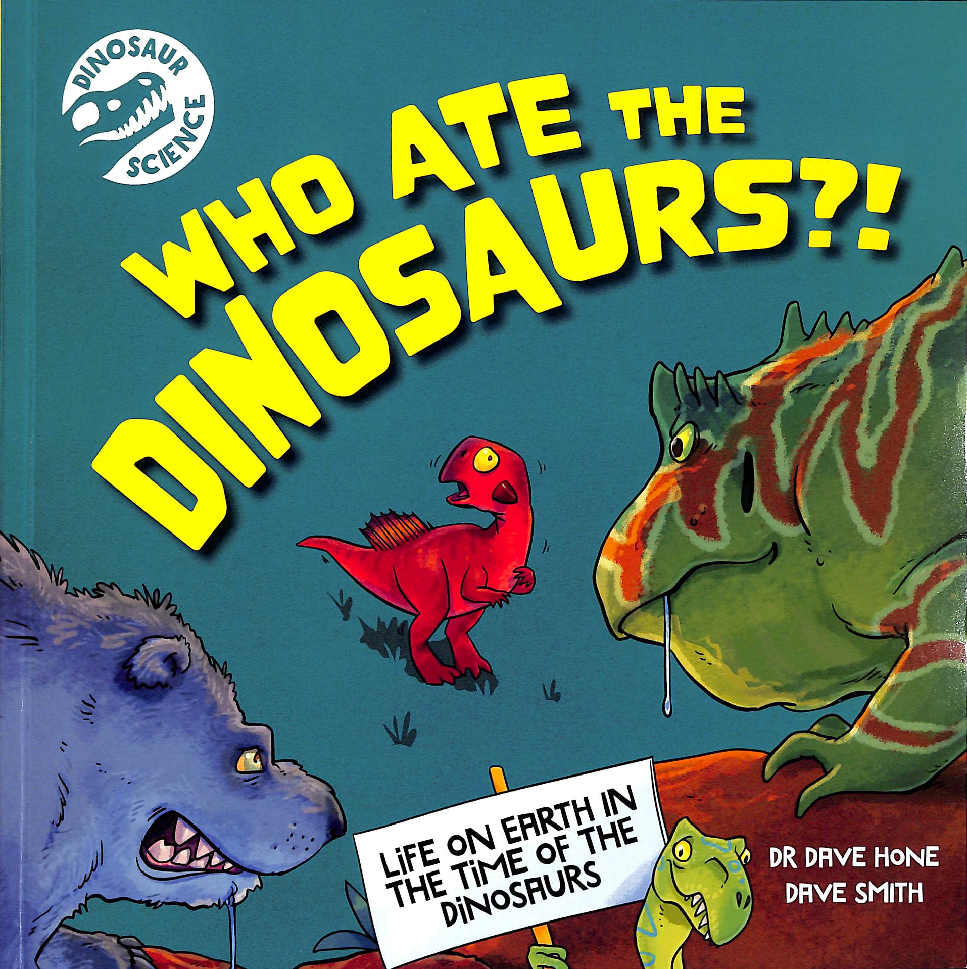 Dinosaur Science - Who Ate The Dinosaurs?! - Ảnh 2
