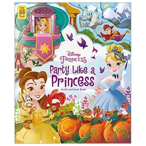 disney princess: party like a princess (lift the flaps disney)