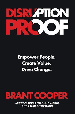 disruption proof: empower people, create value, drive change - Ảnh 2