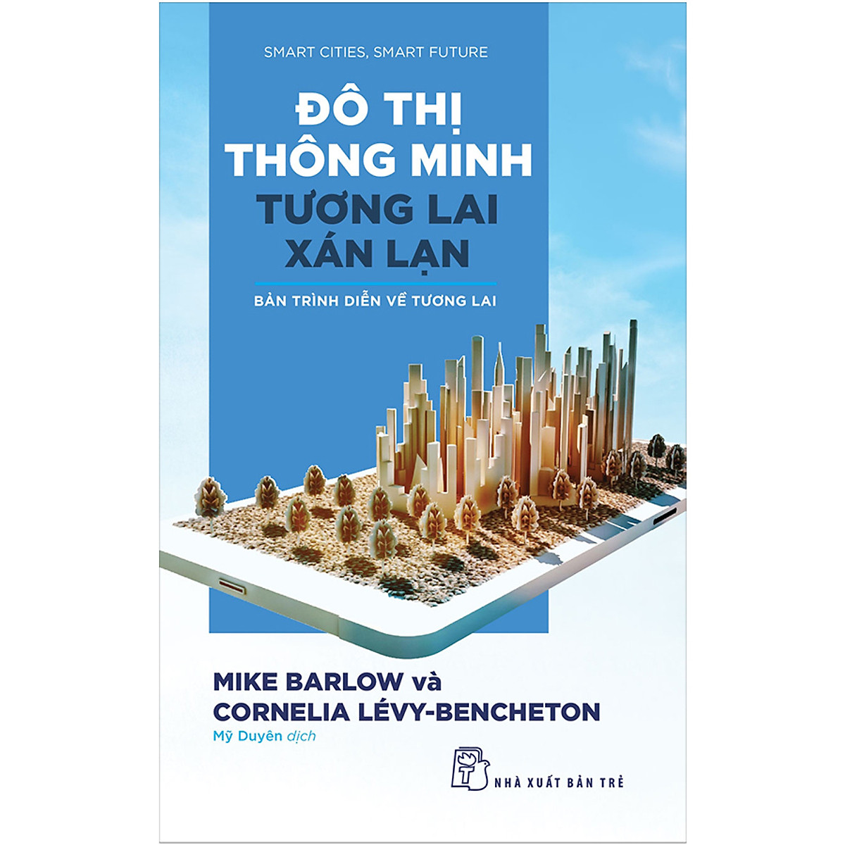 đô thị thông minh, tương lai xán lạn: bản trình diễn về tương lai - Ảnh 2