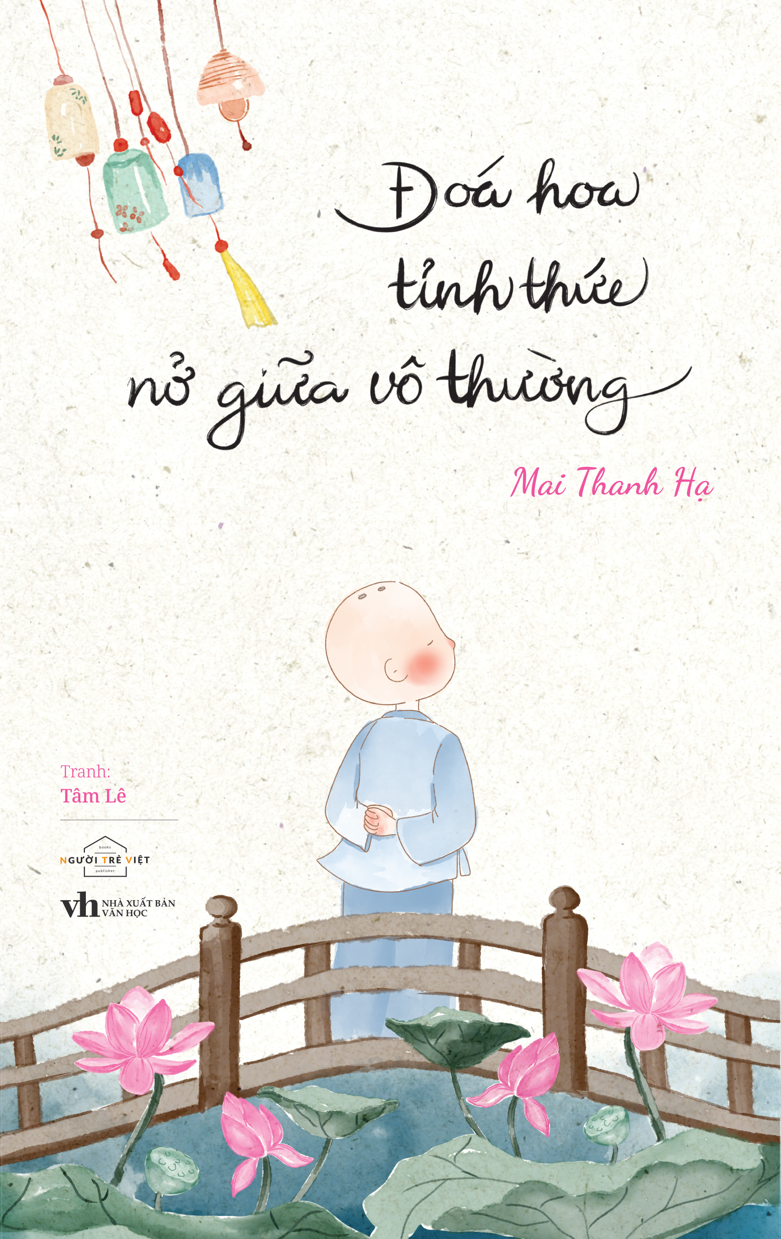 Đóa Hoa Tỉnh Thức Nở Giữa Vô Thường - Ảnh 2