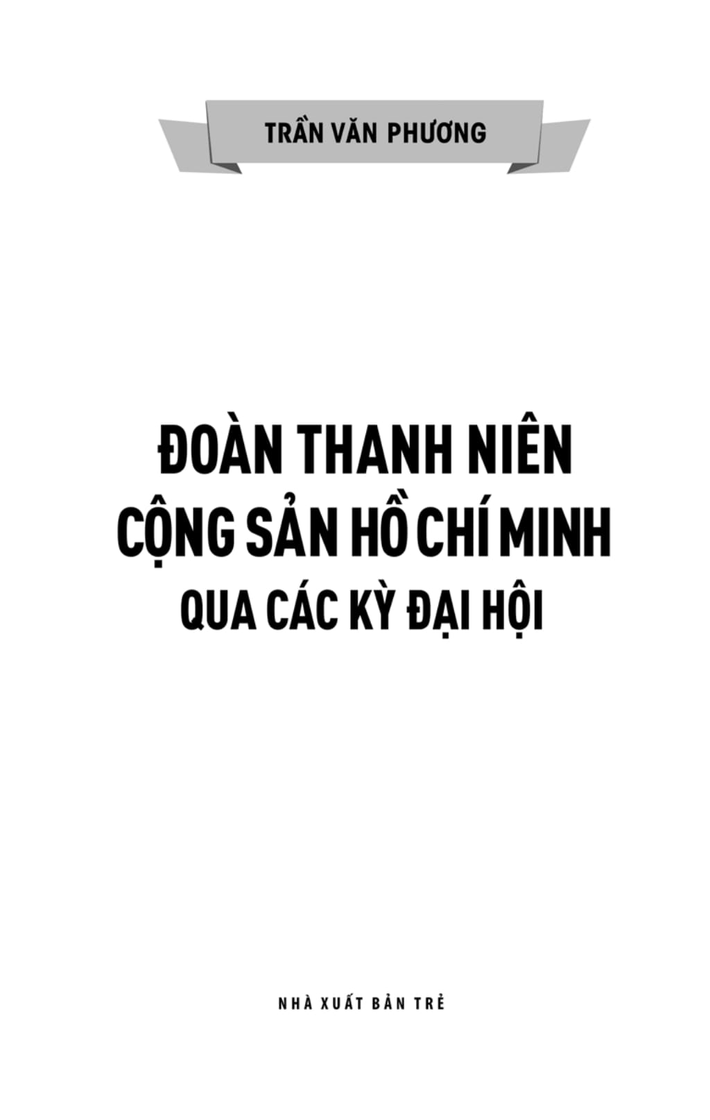 đoàn thanh niên cộng sản hồ chí minh qua các kỳ đại hội - Ảnh 3