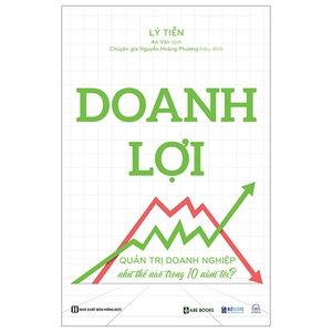 doanh lợi - quản trị doanh nghiệp như thế nào trong 10 năm tới? - Ảnh 2