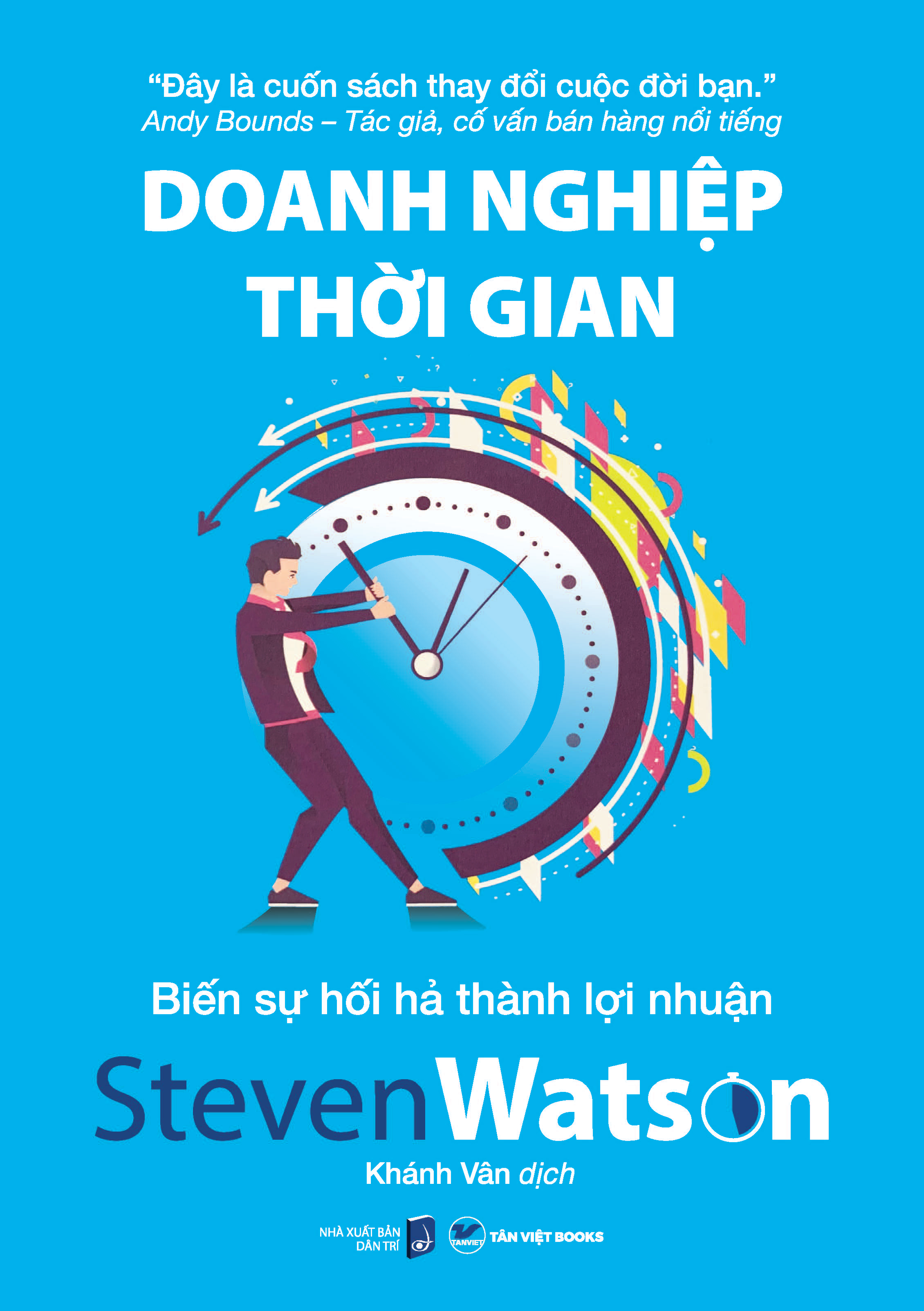 doanh nghiệp thời gian - biến sự hối hả thành lợi nhuận - Ảnh 2