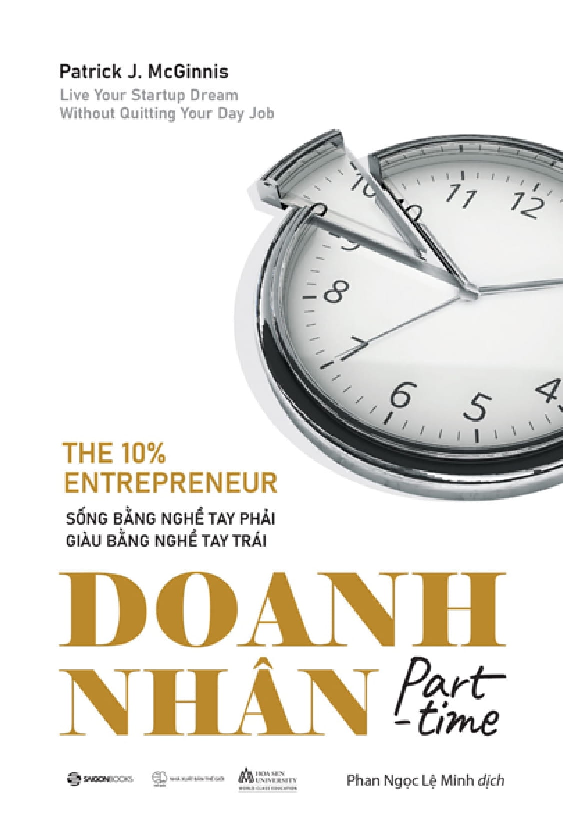 doanh nhân part-time - the 10 percent entrepreneur - Ảnh 5