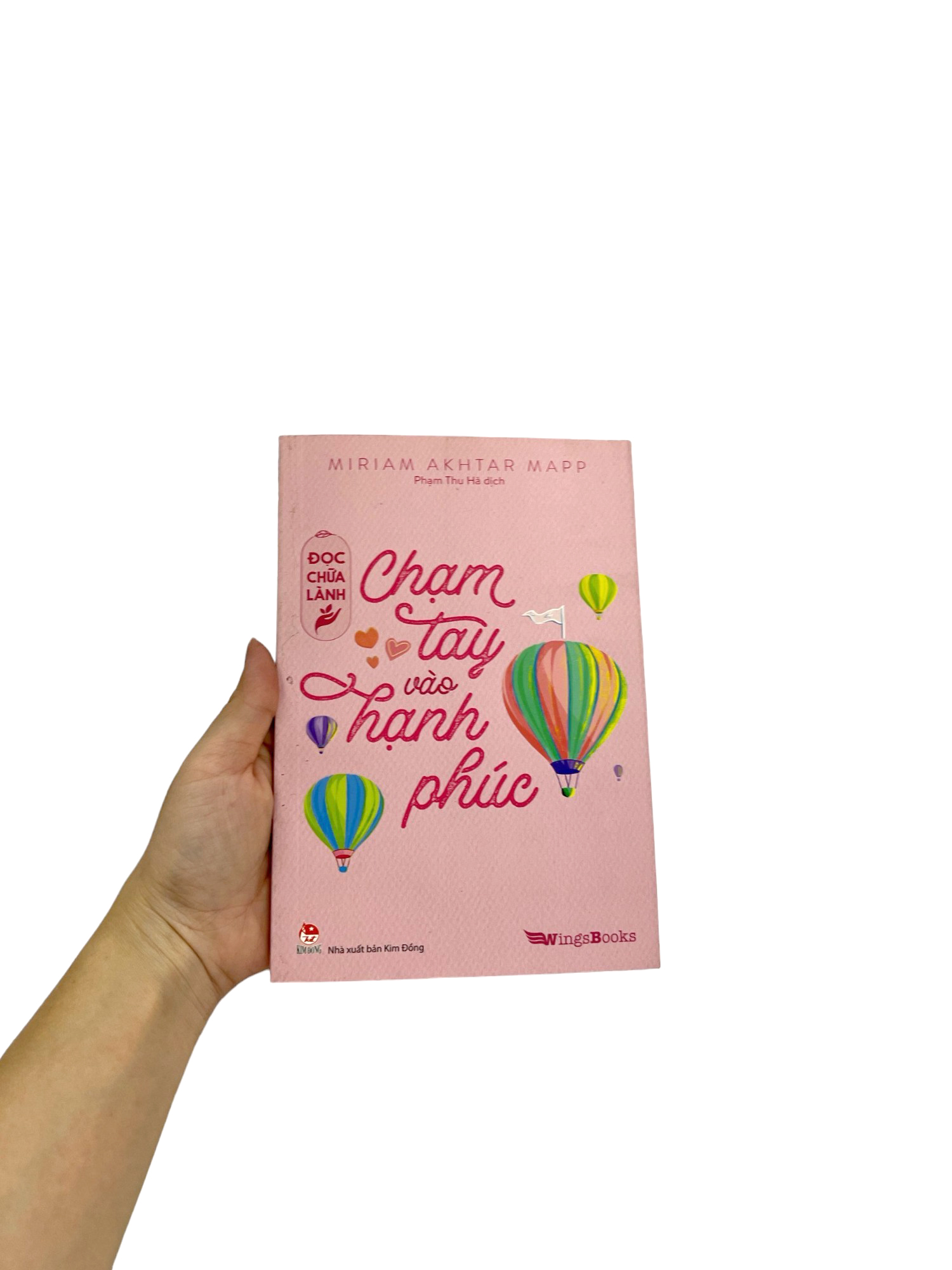 đọc chữa lành - chạm tay vào hạnh phúc - Ảnh 10