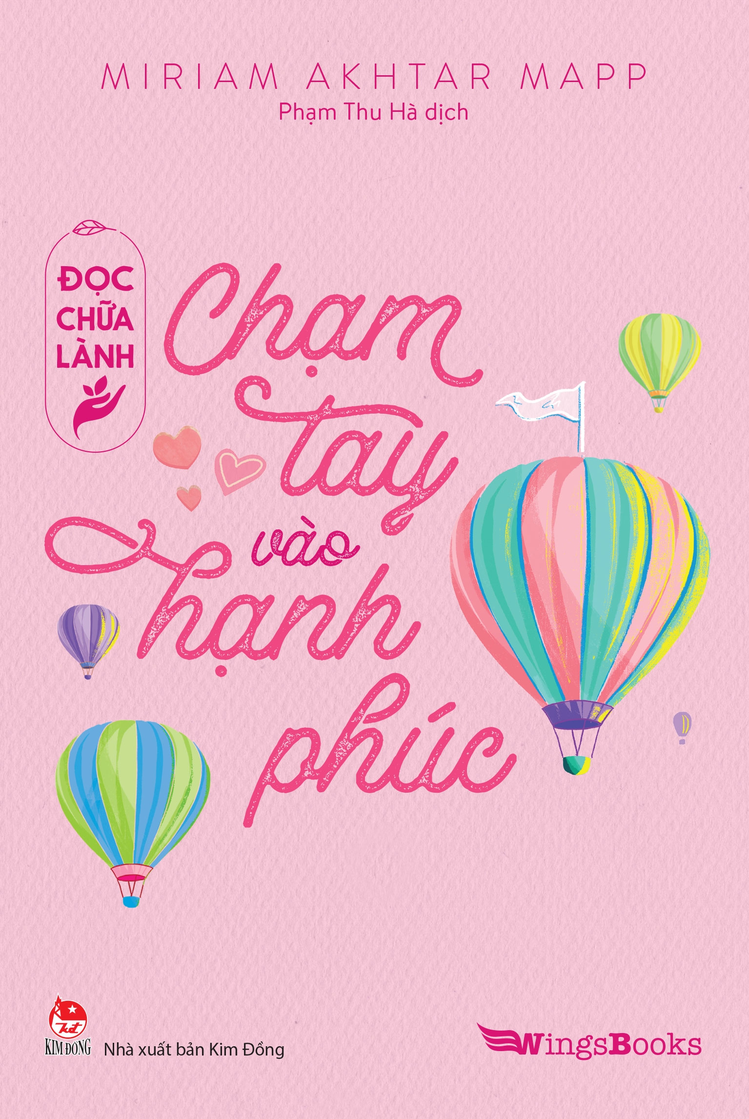 đọc chữa lành - chạm tay vào hạnh phúc - Ảnh 2