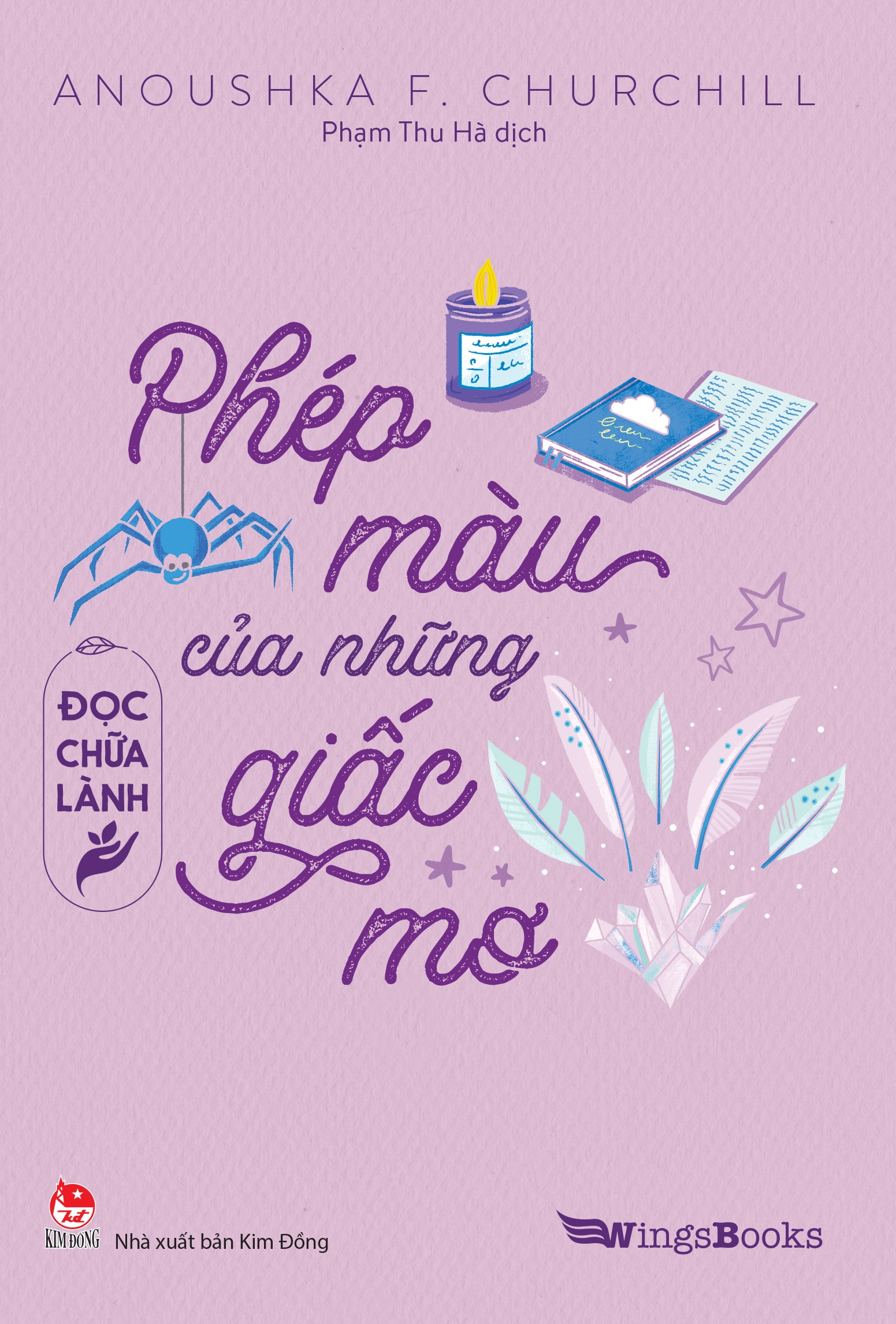 đọc chữa lành - phép màu của những giấc mơ - Ảnh 2