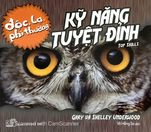 độc, lạ, phi thường - kỹ năng tuyệt đỉnh - Ảnh 2