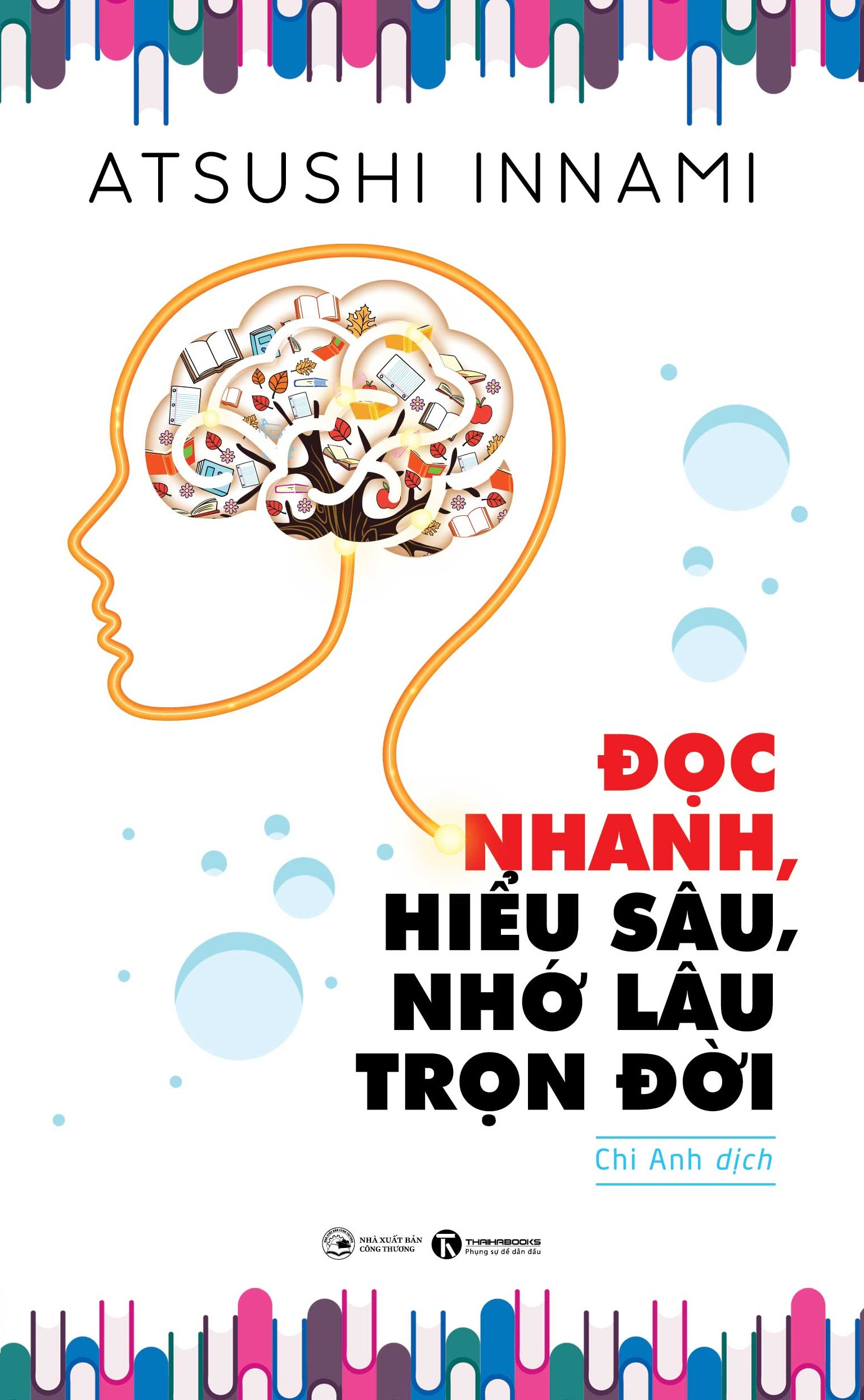Đọc Nhanh, Hiểu Sâu, Nhớ Lâu Trọn Đời (Tái Bản 2025) - Ảnh 2