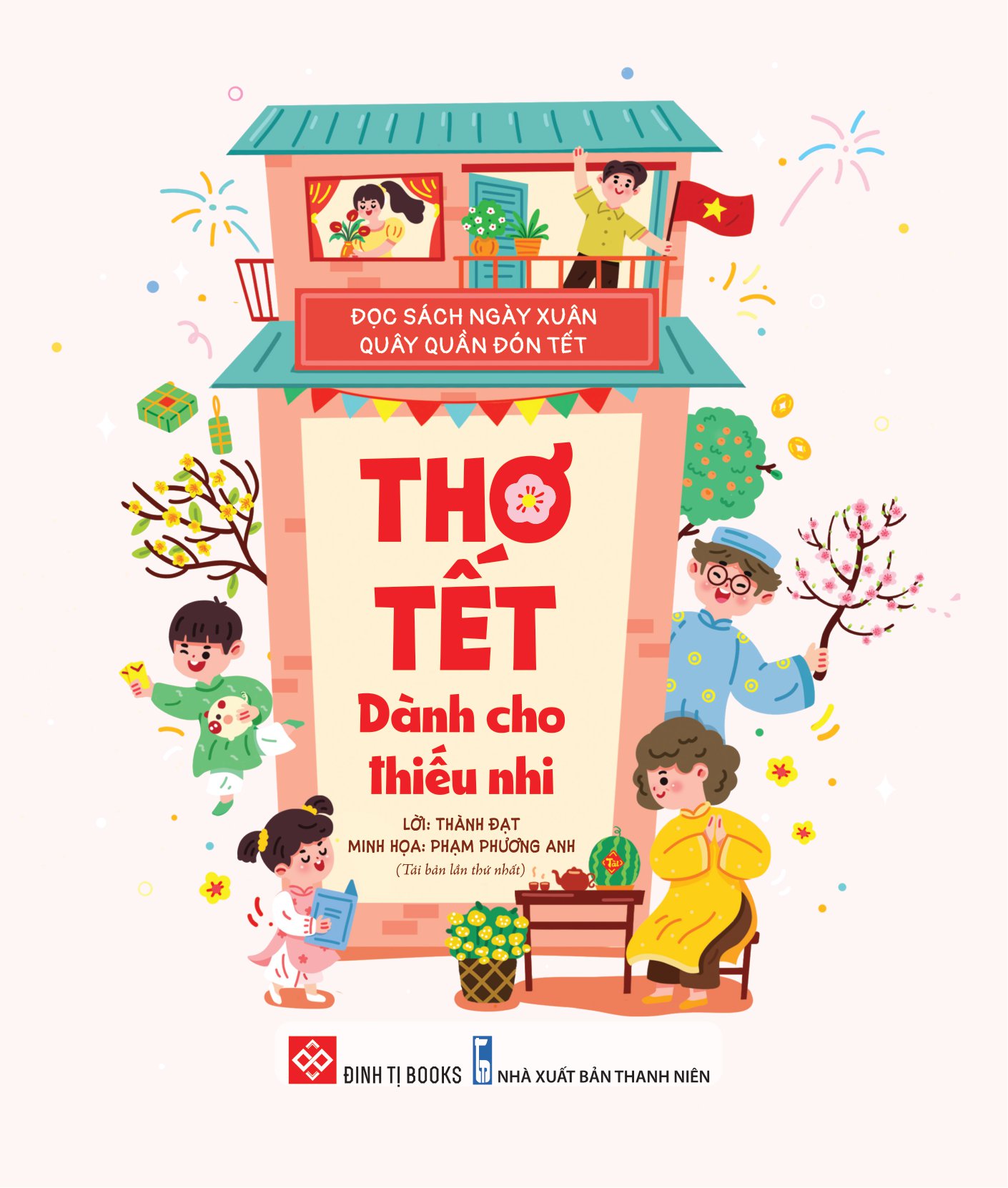 đọc sách ngày xuân, quây quần đón tết - thơ tết dành cho thiếu nhi - Ảnh 3